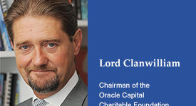 Lord Clanwilliam, Chairman of the Oracle Capital Charitable Foundation