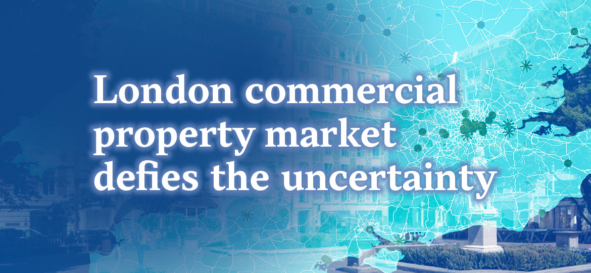 London commercial property market defies the uncertainty