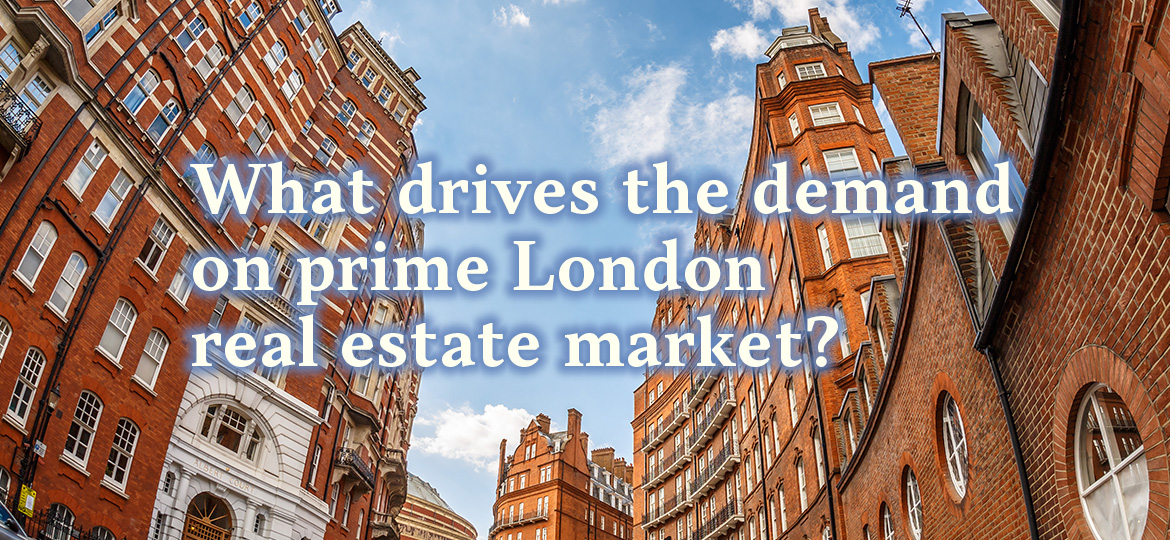 What drives the demand on prime London real estate market? Oracle