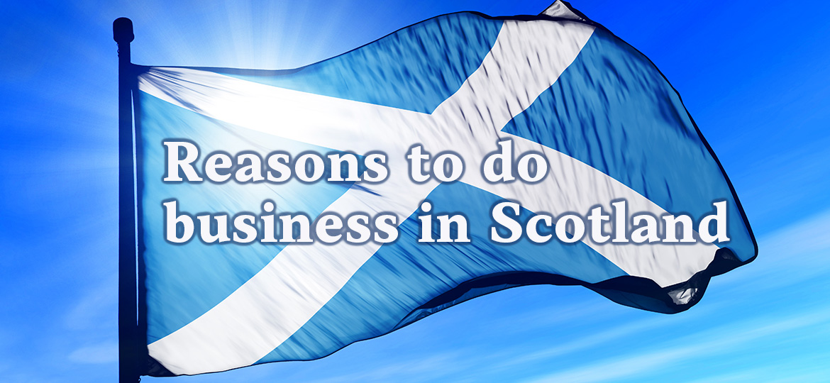 Reasons to do business in Scotland