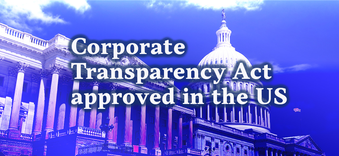 Corporate Transparency Act approved in the US Oracle Capital Group