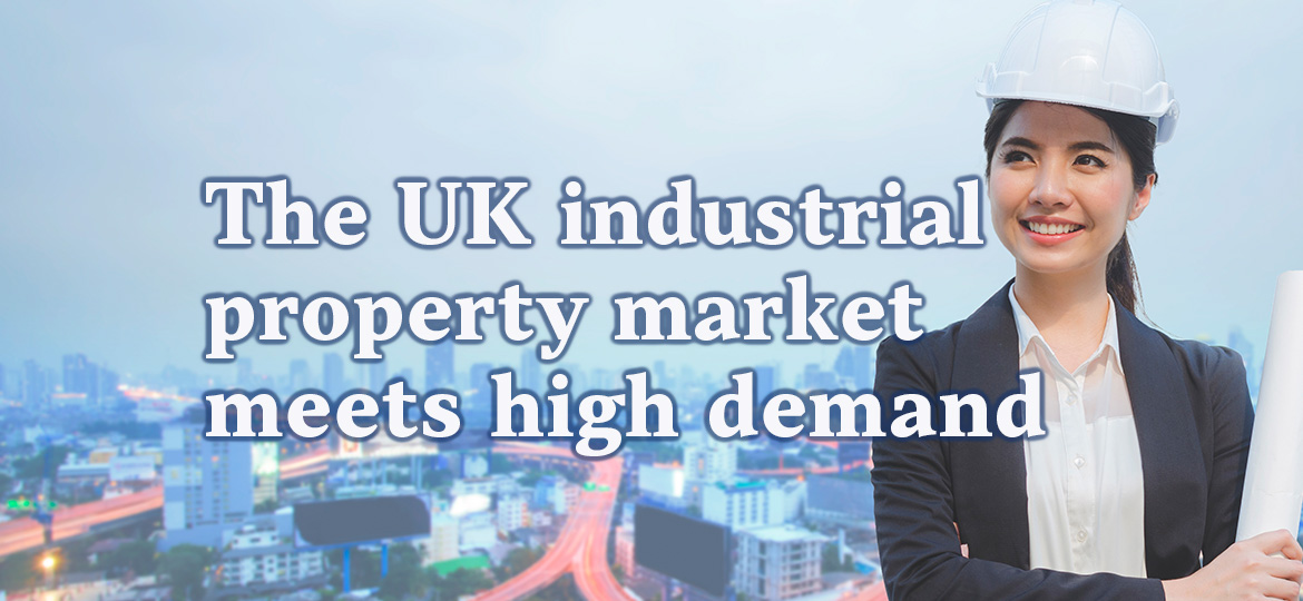 The UK industrial property market meets high demand