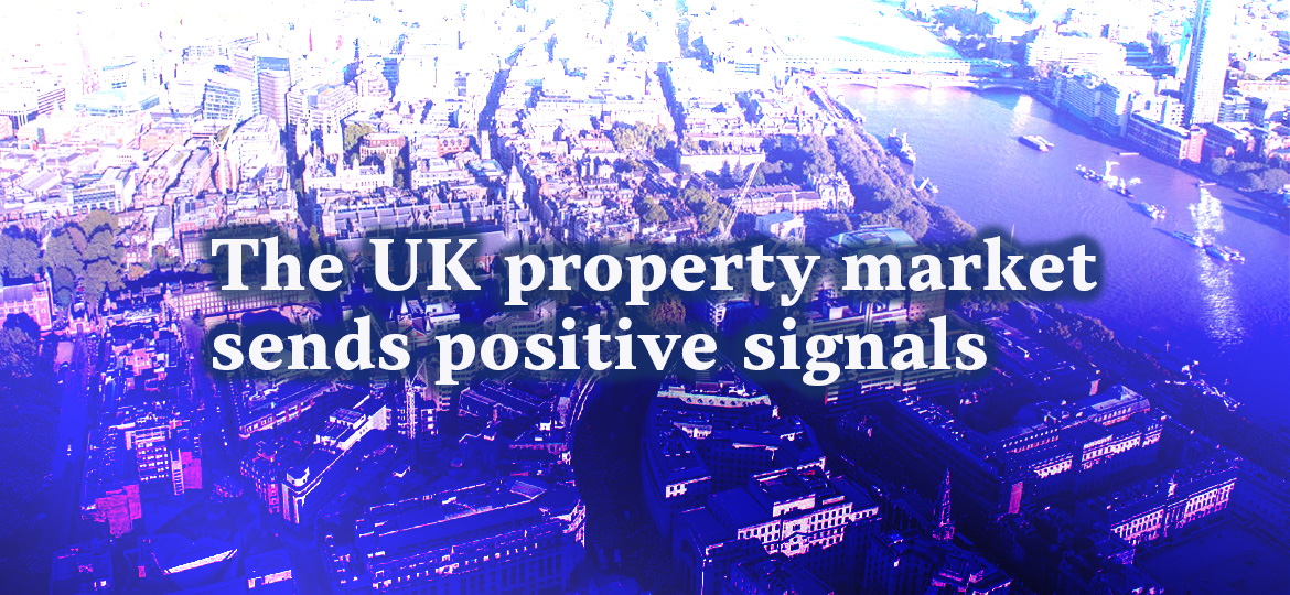 The UK property market sends positive signals