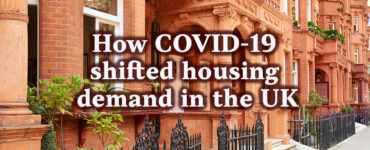 How COVID-19 shifted housing demand in the UK