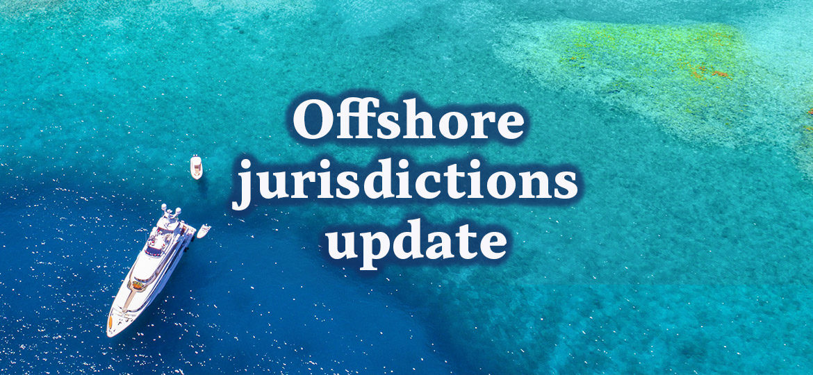 Offshore jurisdictions update