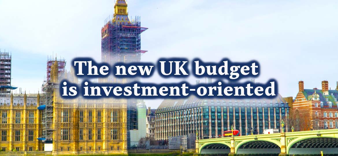 The new UK budget is investment-oriented