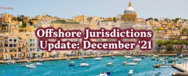 Offshore Jurisdictions Update: December ’21