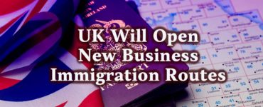 UK Will Open New Business Immigration Routes
