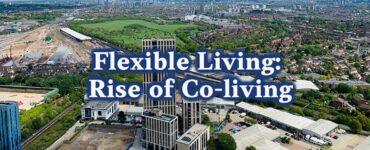 Flexible Living: Rise of Co-living